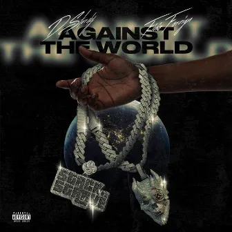 Against The World by D STURDY