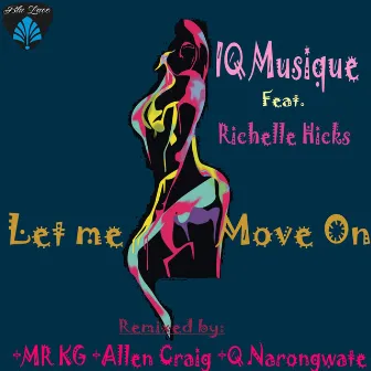 Let Me Move On by IQ Musique