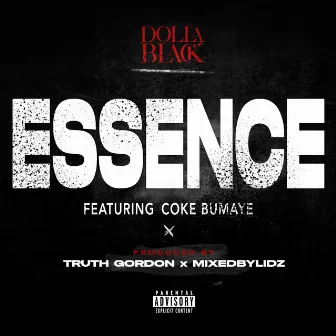 Essence (feat. Coke Bumaye) by Dolla Black