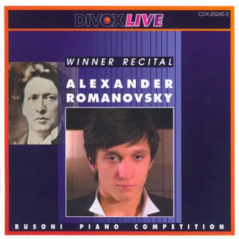 Piano Recital: Romanovsky, Alexander - Bach, J.S. / Haydn, J. / Chopin / Liszt / Prokofiev / Ligeti, G. by Alexander Romanovsky