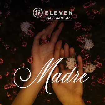 Madre by Eleven