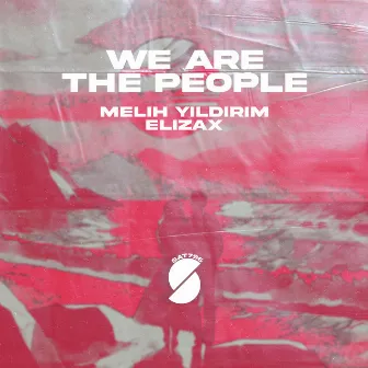 We Are The People by Melih Yıldırım