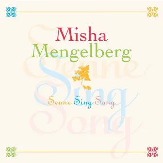 Senne Sing Song by Misha Mengelberg