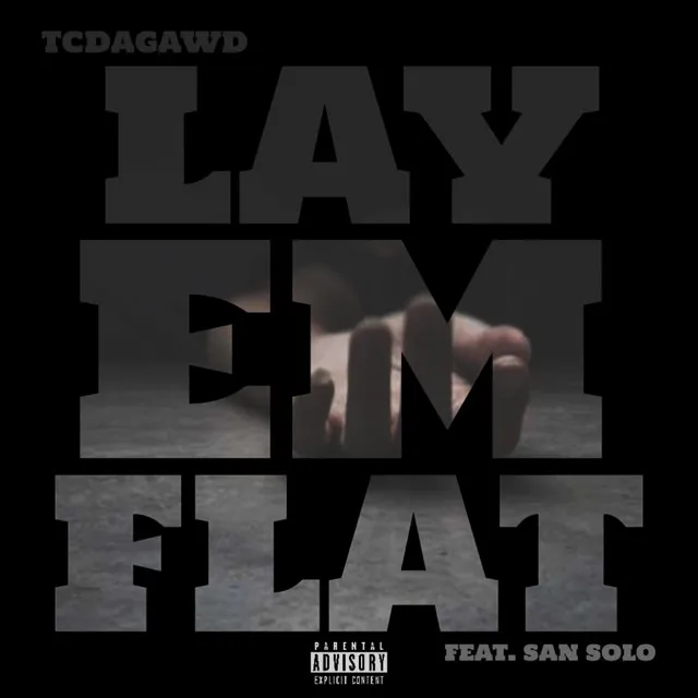 Lay Em Flat