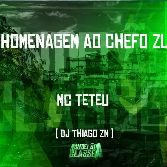 Homenagem ao Chefo Zl by DJ THIAGO ZN