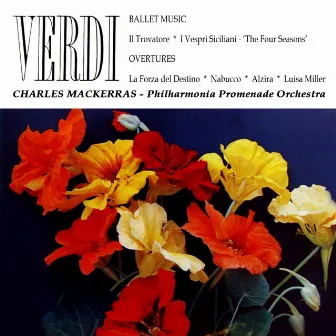 Verdi: Ballet Music & Overtures by The Philharmonia Promenade Orchestra