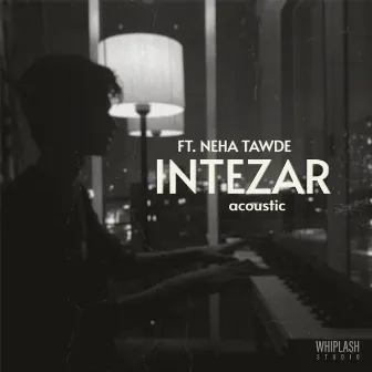 Intezar (Acoustic) by AtharvaMusic