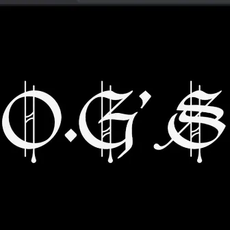 O.G's by BullyREC