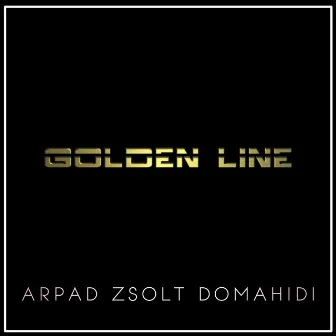 Golden Line by Arpad-Zsolt Domahidi