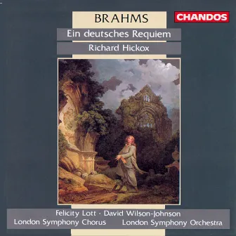 Brahms: Ein Deutsches Requiem by David Wilson-Johnson