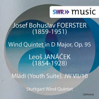 Foerster: Wind Quintet, Op. 95 - Janáček: Mládí, JW VII/10 by Kurt Berger