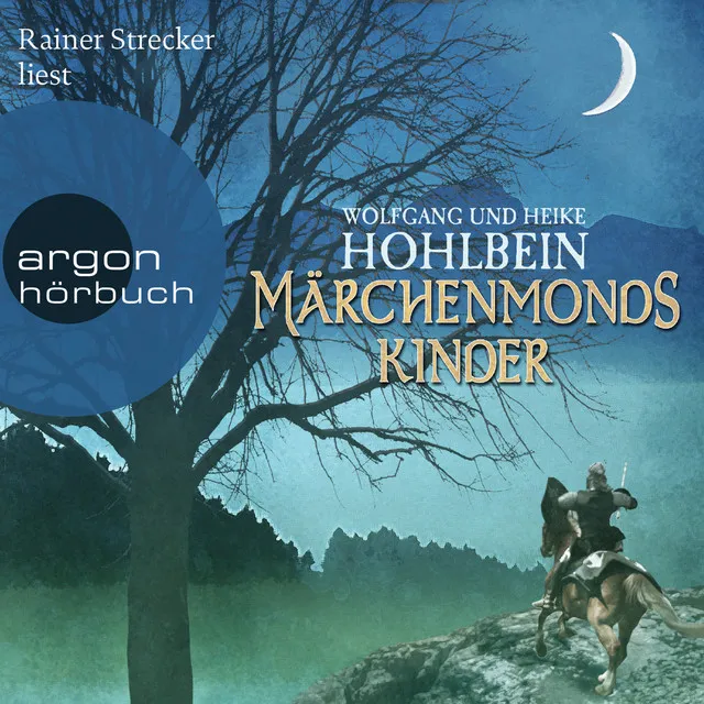 Märchenmonds Kinder [Märchenmond, Band 2 (Ungekürzte Lesung)]