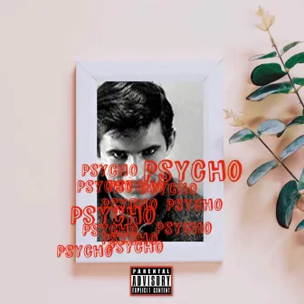 Psycho by Janky