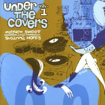 Under the Covers Vol. 1 by Susanna Hoffs