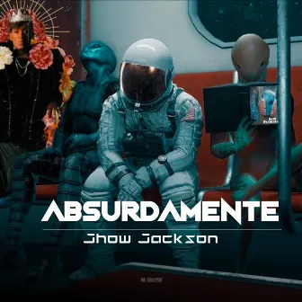 Absurdamente by Jhow Jackson