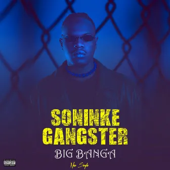 Soninke Gangster by Big Banga