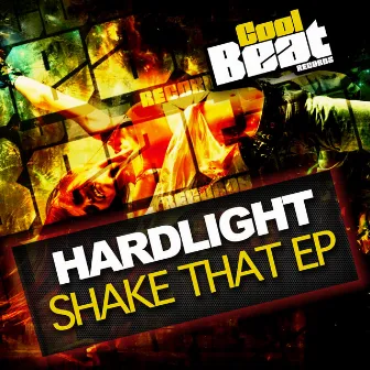 Shake That EP by HardLight