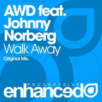 Walk Away by Johnny Norberg