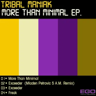 More Than Minimal by Tribal Maniak