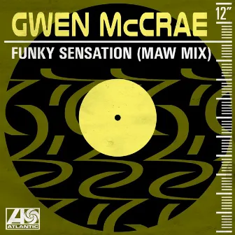 Funky Sensation (MAW Mix) by Gwen McCrae