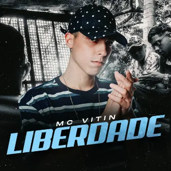 Liberdade by MC Vitin