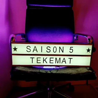 Saison 5 by TEKEMAT