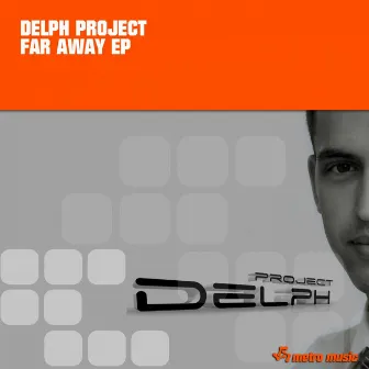 Far Away by DELPH Project