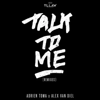 Talk to Me (Remixes) by Alex Van Diel