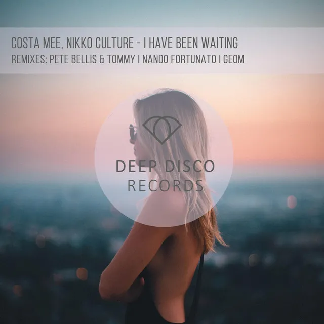 I Have Been Waiting - Pete Bellis & Tommy Remix