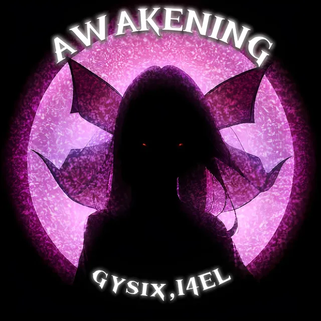 AWAKENING