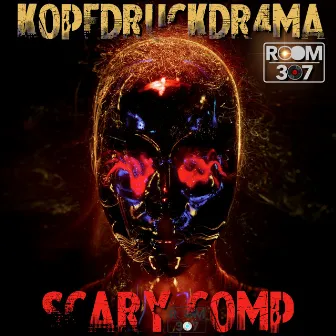 Scary Comp by KOPFDRUCKDR4MA