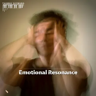 Emotional Resonance by Thomas Skymund