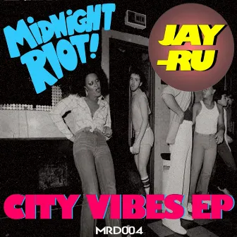 City Vibes EP by Jay-Ru