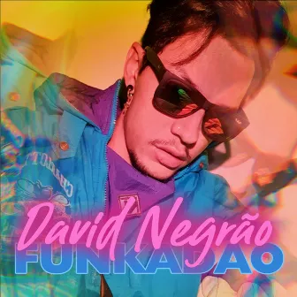 Funkadão by David Negrão