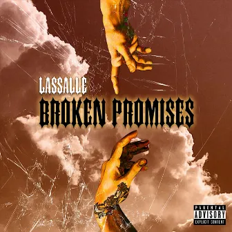 Broken Promises by Lassalle