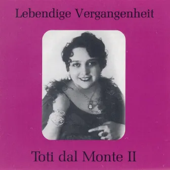 Lebendige Vergangenheit - Toti dal Monte (Vol.2) by Toti dal Monte