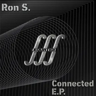 Connected EP by Ron S.