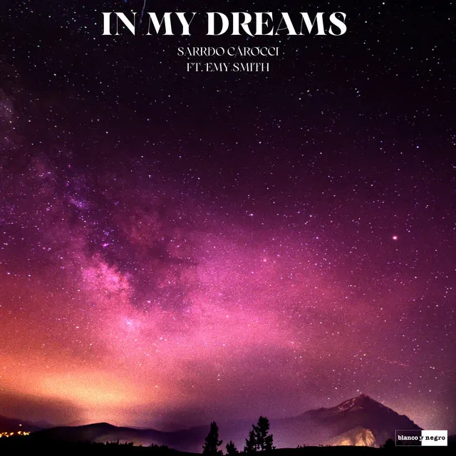 In My Dreams - Feat. Emy Smith