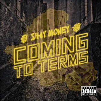 Coming to Terms by Shay Money