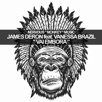 Vai Embora by James Deron