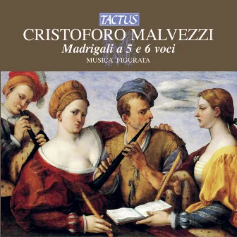 Malvezzi: Madrigali a 5 e 6 voci by Cristofano Malvezzi