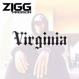 Virginia by Zigg Madison