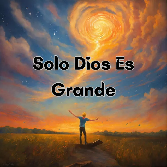 Solo Dios Es Grande