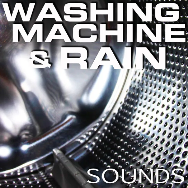 Washing Machine & Rain Sounds