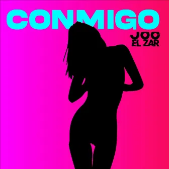 Conmigo by Joc El Zar