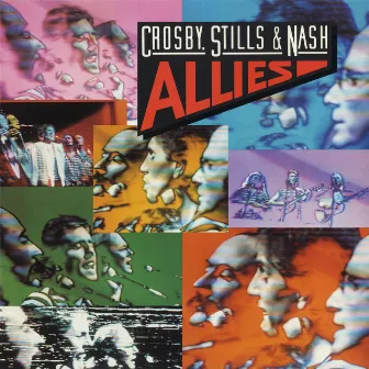 Allies by Crosby, Stills & Nash