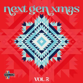 Next Gen Xmas, Vol. 2 by Miles Lianson