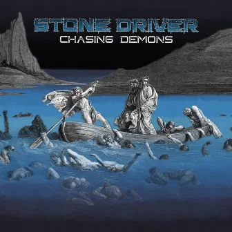 Chasing Demons by Stone Driver