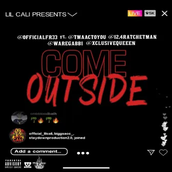 Come Outside by Fr33