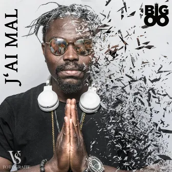 J'ai mal (Radio Edit) by Bigoo